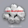 I Am Blessed (feat. Dayanna Griffin) - Single album lyrics, reviews, download