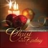 Christ Is Born Today