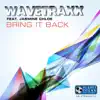 Bring It Back (feat. Jasmine Chloe) - EP album lyrics, reviews, download