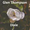 Dixie - Single album lyrics, reviews, download