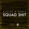 Stream & download Squad Shit - Single