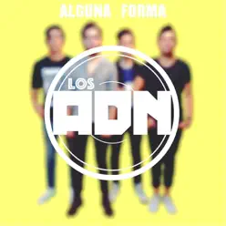 Alguna Forma - Single - Los ADN