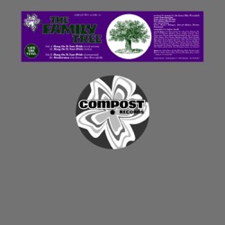 The Family Tree - Hang On To Your Pride