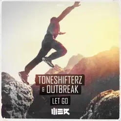 Let Go - Single - Outbreak Let Go - Single - Outbreak