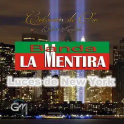 Luces De New York - Banda La Mentira Luces De New York - Banda La Mentira
