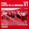 Peru: Cantos de la Hinchada, Vol. 1 - EP - Peru FanChants