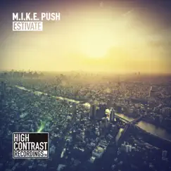 Estivate - Single by M.I.K.E. Push album reviews, ratings, credits