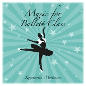 Music for Ballett Class artwork