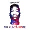 Mr Kunta Kinte - Afrikan Boy letra