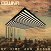 Of Dirt and Grace (Live from the Land) - Hillsong UNITED