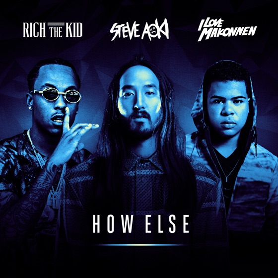 Cover artwork for How Else (feat. Rich The Kid & Ilovemakonnen)
