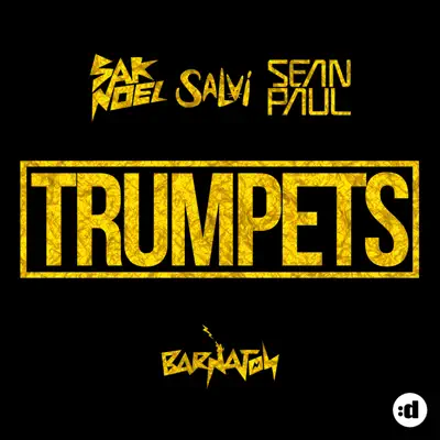 Trumpets (feat. Sean Paul) [Radio Mix] - Single - Sak Noel
