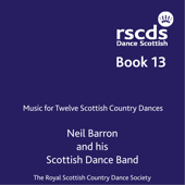 RSCDS Book 13 - Neil Barron and his Scottish Dance Band