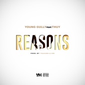 Young Gully - Reasons (feat. Thuy)