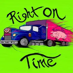 Right on Time by The Porkchop Express album reviews, ratings, credits