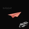 In Flight album lyrics, reviews, download