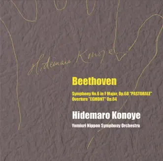 Beethoven: Symphony No. 6 in F Major, Op. 68 