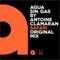 Safari - Agua Sin Gas & Antoine Clamaran lyrics