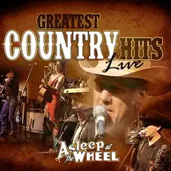 Greatest Country Hits (Live) - Asleep At The Wheel
