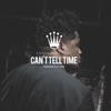 Can't Tell Time - Single
