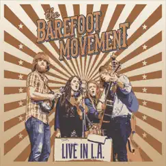 Live in L.A. by The Barefoot Movement album reviews, ratings, credits