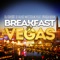 Breakfast in Vegas (feat. Praga Khan) [Club Mix] - DJ Gho$t & Falko Niestolik lyrics
