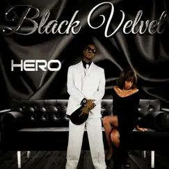 Black Velvet - Single by Hero album reviews, ratings, credits