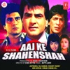 Aaj Ke Shahenshah (Original Motion Picture Soundtrack)