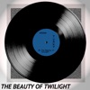 The Beauty of Twilight - Single, 2016