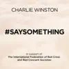 Stream & download #Saysomething (International Version) - Single