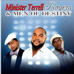 I'm Still Here by Minister Terrell Rogers & Men of Destiny album reviews, ratings, credits