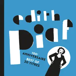 100ème anniversaire - Best of 20 titres - Édith Piaf