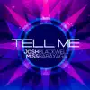 Stream & download Tell Me - Single