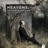 Heavens (Amadeus & the Duke) [Bonus Track Version] album lyrics, reviews, download