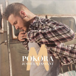 M. Pokora - Juste un instant