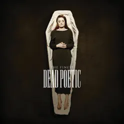 The Finest - Dead Poetic