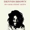 50 Greatest Hits Dennis Brown, 2013