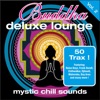 Buddha Deluxe Lounge, Vol. 2 - Mystic Chill Sounds