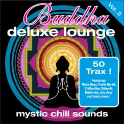 Buddha Deluxe Lounge, Vol. 2 - Mystic Chill Sounds by Various Artists album reviews, ratings, credits