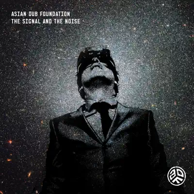 The Signal and the Noise - Single - Asian Dub Foundation