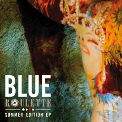 Roulette Summer Edition (feat. Tracy Young) - EP - Blue