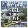 Feel Your Love (feat. Giulia Carilli) - Single album lyrics, reviews, download