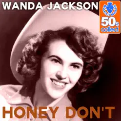 Honey Don't (Remastered) - Single - Wanda Jackson