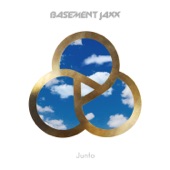 Basement Jaxx - We Are Not Alone