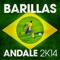 Andale 2K14 - Barillas lyrics