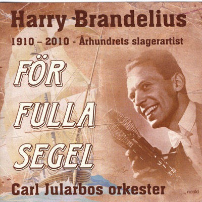 Balladen Om Gustaf Blom - Harry Brandelius Og Carl Jularbos Orkester ...