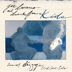 Kids: Live at Dizzy's Club by Joe Lovano & Hank Jones album reviews, ratings, credits