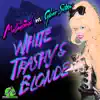 White, Trashy & Blonde (Melleefresh vs. CyberSutra) - EP album lyrics, reviews, download
