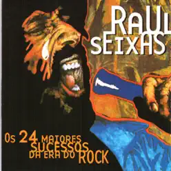 Os 24 Maiores Sucessos da Era Do Rock - Raul Seixas