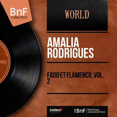Fado et flamenco, vol. 2 (Mono Version) - Amália Rodrigues